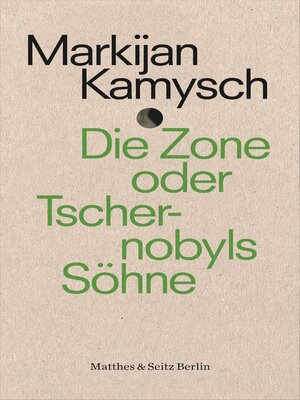 cover image of Die Zone oder Tschernobyls Söhne